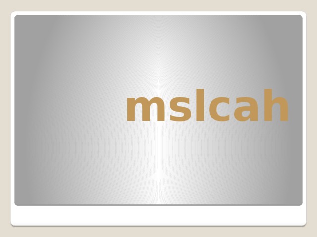  mslcah 