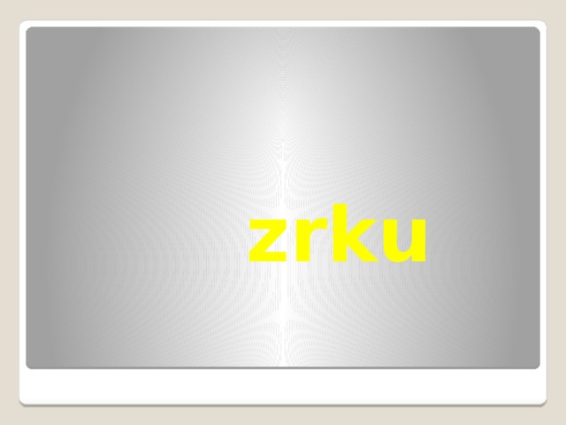  zrku 