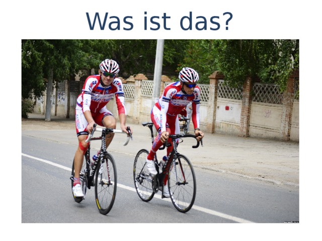 Was ist das? 