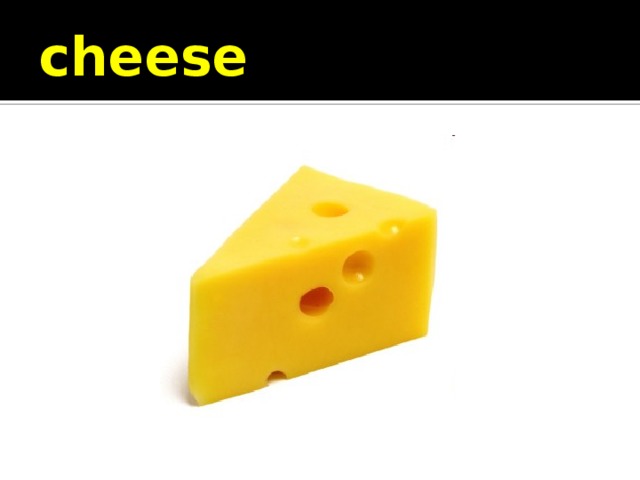 cheese 