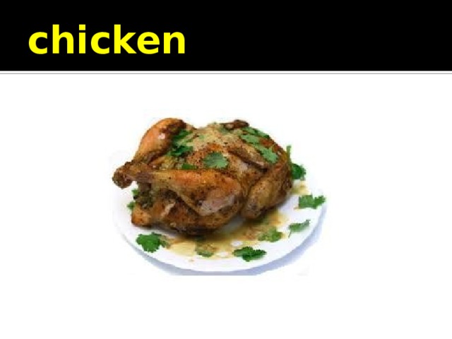 chicken 
