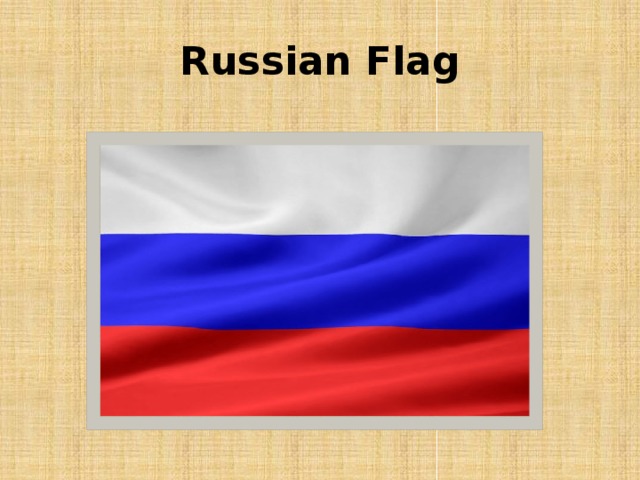 Флаг России на английском языке. Гимн России на английском языке. Как на английском Россия. Flag Russia in English.