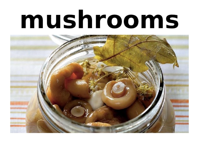 mushrooms 
