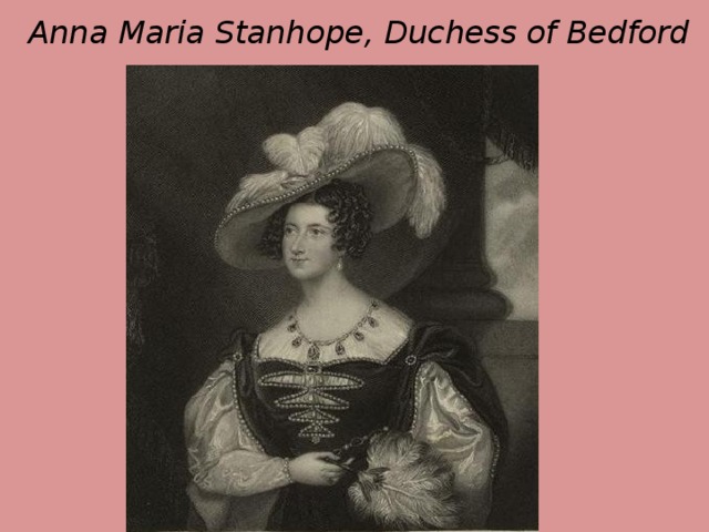   Anna Maria Stanhope, Duchess of Bedford