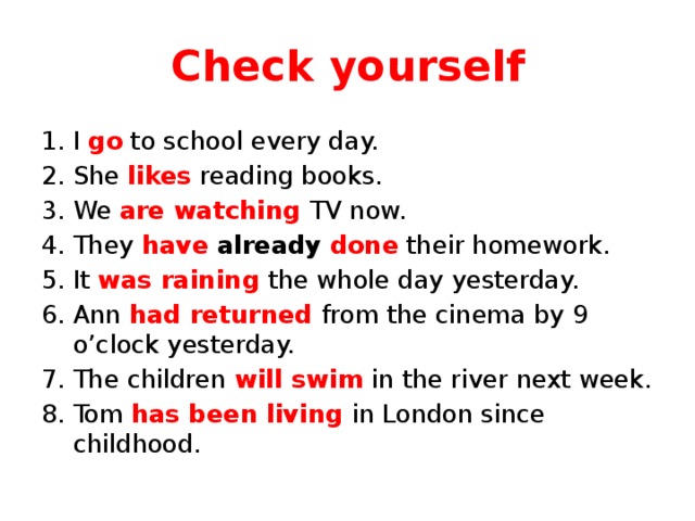 Already done. Do/does they read books every Day. She likes reading. We have to go to School every Day. Does she likes reading.