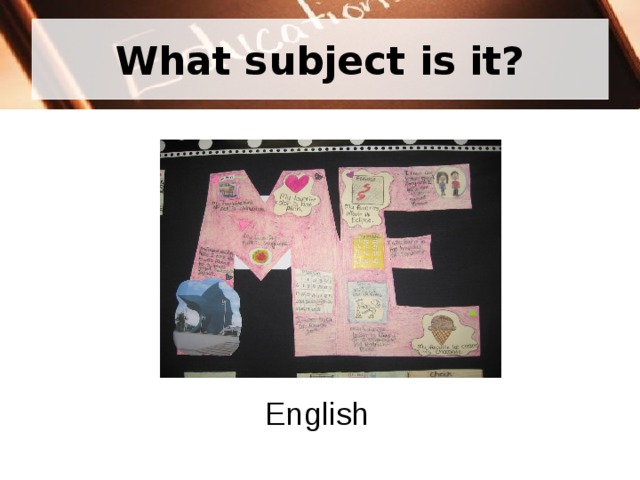 What subject is it? English 