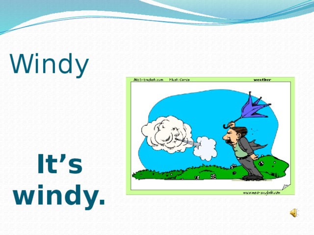 Презентация 2 класс спотлайт its windy