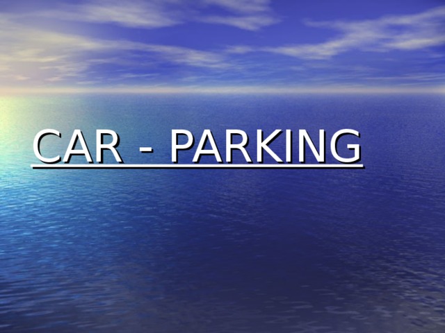CAR - PARKING 