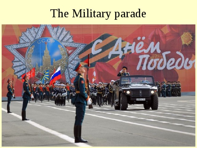 The Military parade 