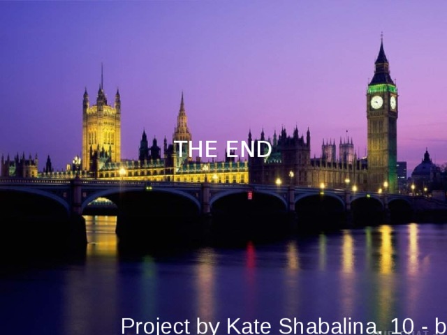 THE END Project by Kate Shabalina. 10 - b 