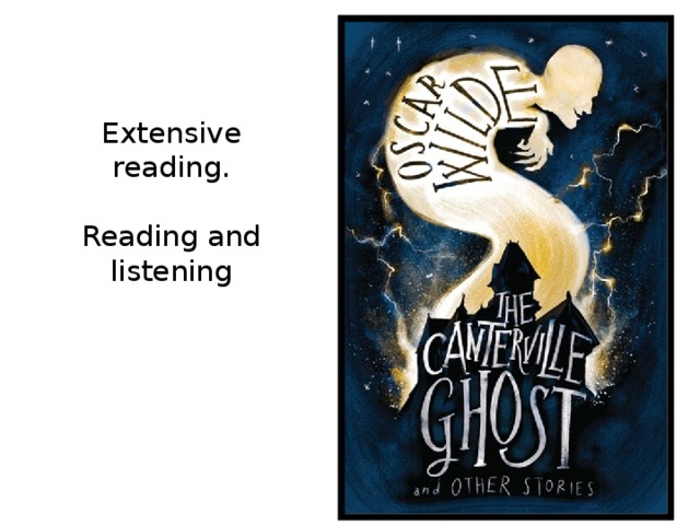 Extensive reading 6 класс. Extensive reading the Canterville Ghost. Canterville Chase.