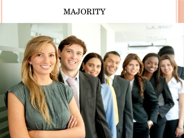 Majority 