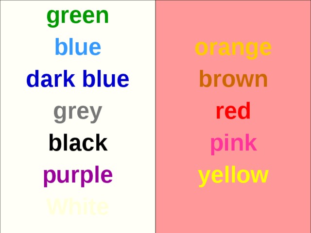 Yellow blue black white. Red Blue Yellow Green Pink Orange Purple Brown Gray Violet Black White. Pink, Orange, Purple, Brown, Grey, Black, White, Red, Blue, Yellow читаем. Red White Blue how do you do Yellow Grey Green where. Black Blue Cyan Pink Orange coul.