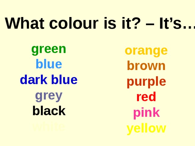 What colour