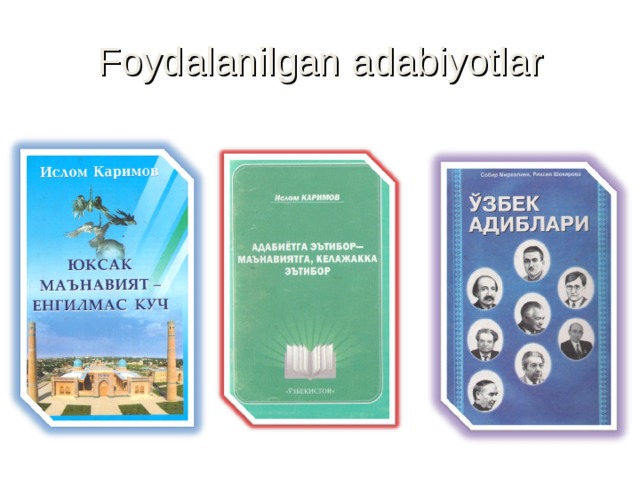 Foydalanilgan adabiyotlar 