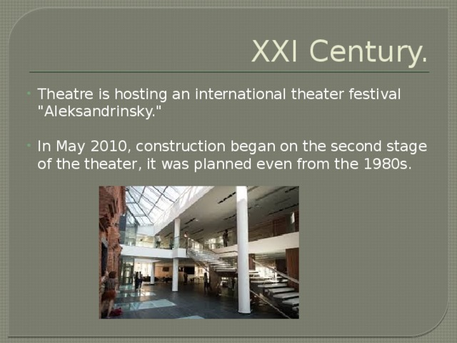 XXI Century. Theatre is hosting an international theater festival 