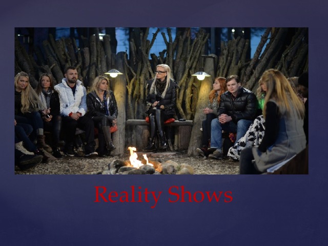 Reality Shows 