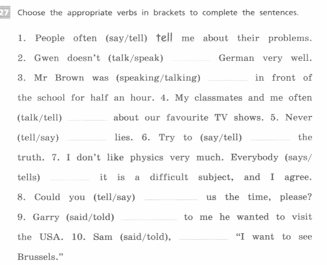 Немецкий язык 7 класс упр 7. Say tell speak talk упражнения. Tell say speak talk разница упражнения. Say tell упражнения. Said told упражнения.