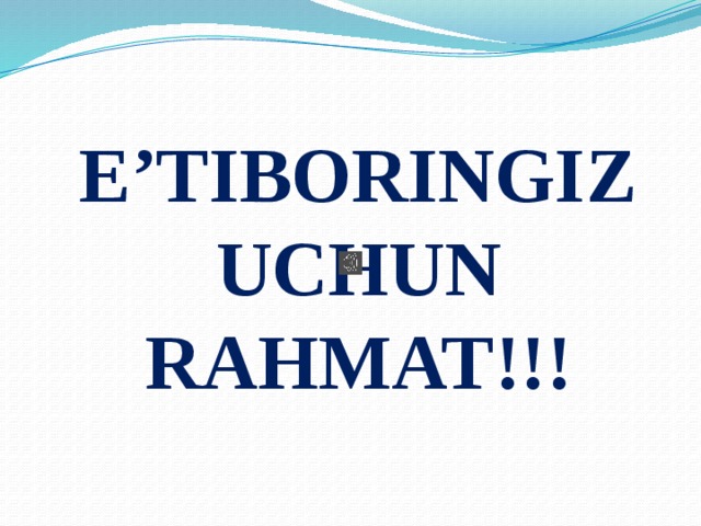 E’TIBORINGIZ UCHUN RAHMAT!!! 