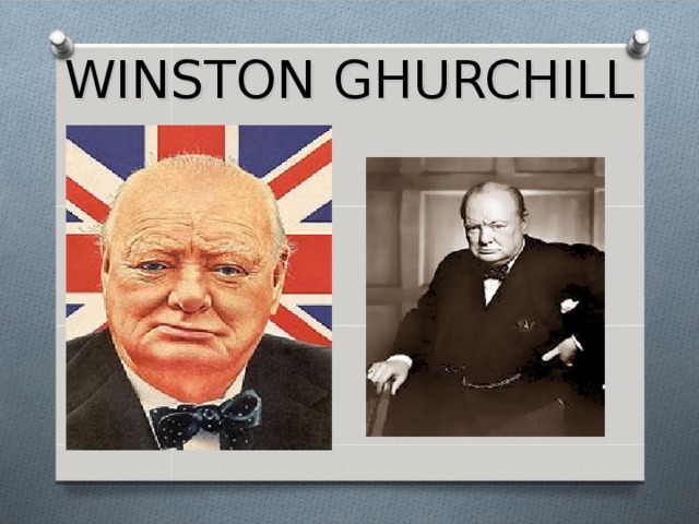 WINSTON GHURCHILL