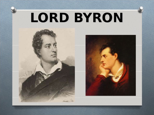 LORD BYRON