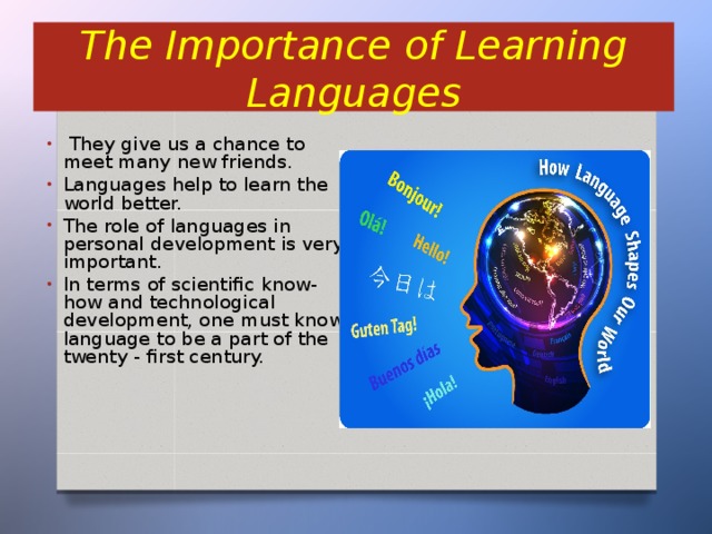 The Importance of Learning Languages