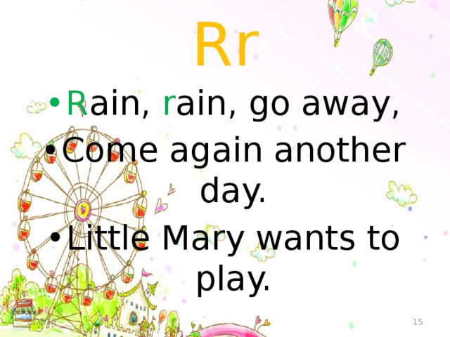 Come again another. Rain Rain go away текст. Rain Rain go away tekst. Rain Rain go away come again another Day текст. Стих Rain Rain go away.