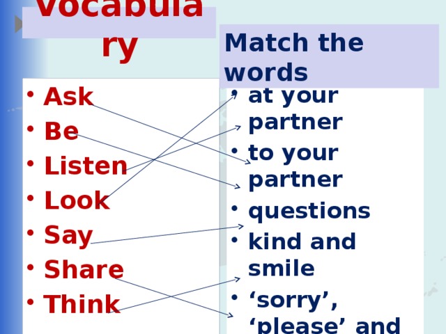 Vocabulary   Match the words