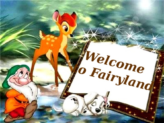 Welcome to Fairyland 