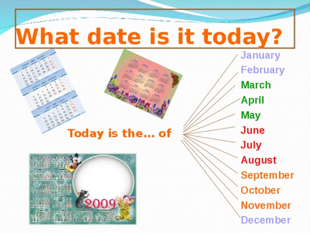 The first month is. Какое сегодня число по английски. Число по английскому на сегодня. Число на сегодняшний день английский. Число по английски Дата.