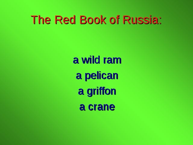The Red Book of Russia: a wild ram a pelican a griffon a crane 