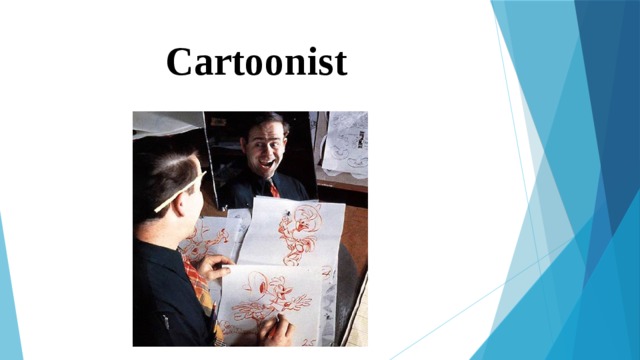 Cartoonist 