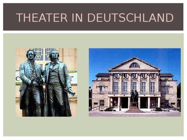 THEATER IN DEUTSCHLAND 
