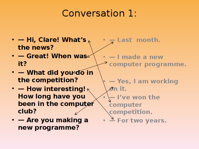 When the competition. What do you do ответ. News was или were. How long have you и how long have you been. Проект what's the News.