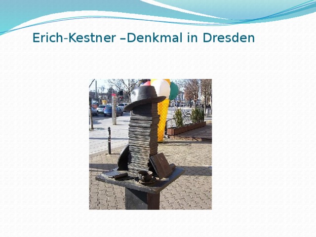   Erich-Kestner –Denkmal in Dresden   