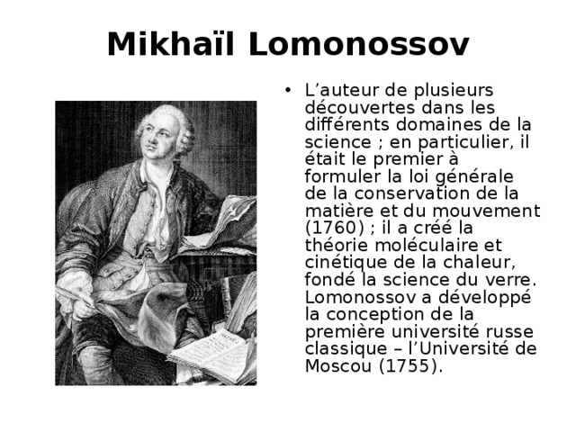 Les scientifiques. Lomonossov Mikhail Vassilievitch Biographie.