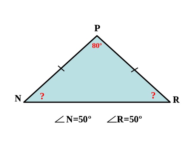 P 80 º ? ? N R N =50 º R =50 º 