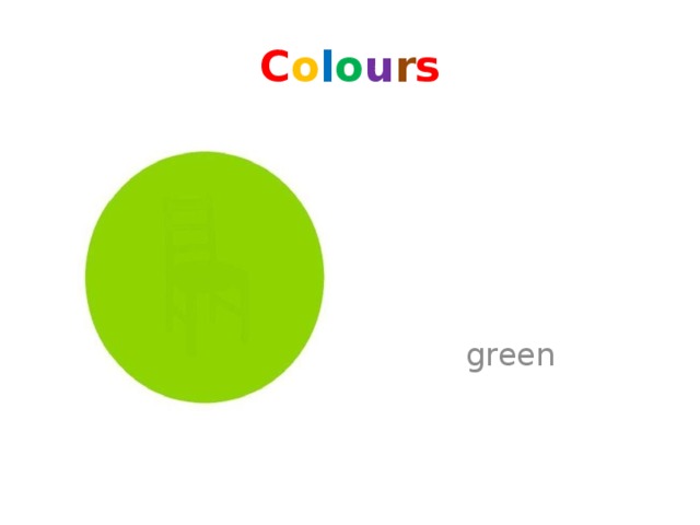 C o l o u r s green 