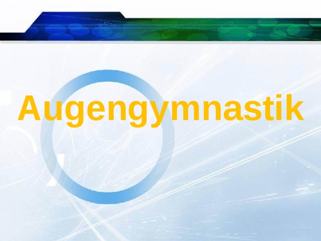 Augengymnastik 