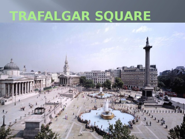 Trafalgar Square 