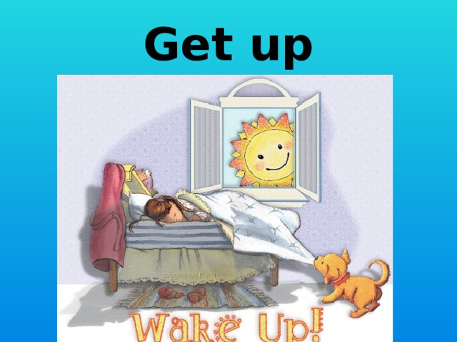 Get up 