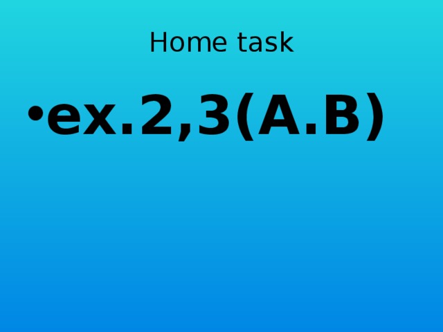 Home task ex.2,3(A.B) 