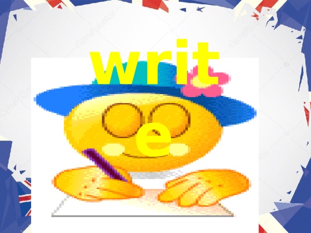  write 