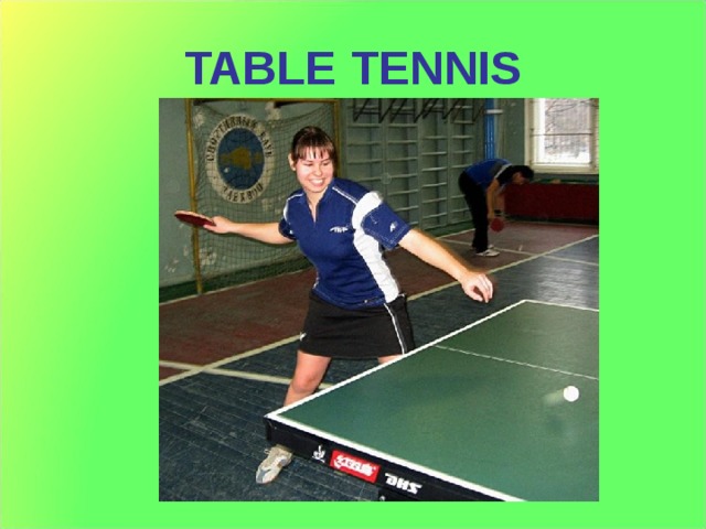 TABLE TENNIS 