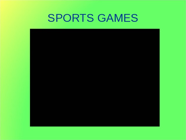 SPORTS GAMES 