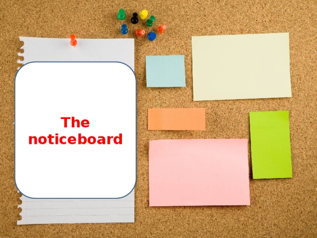 The noticeboard 