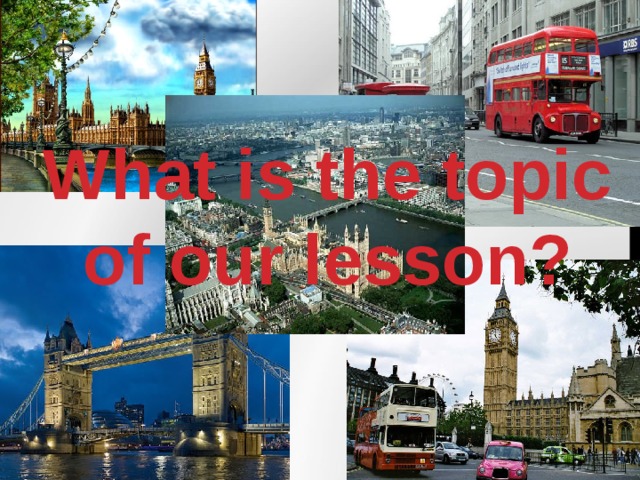 What is the topic of our lesson?   