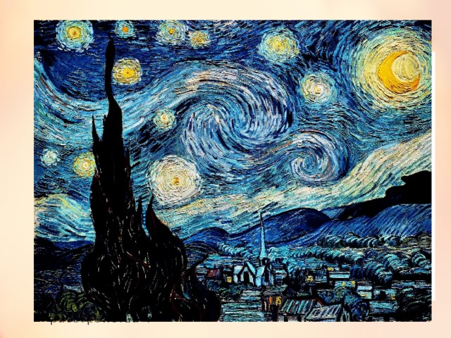 Исследование математической модели картин великого голландского художника Винсента Ван Гога (van Gogh) (1853 - 1890) показало, что на некоторых его картинах изображены невидимые глазу реальные турбулентные (вихревые) потоки, возникающие при быстром течении жидкости или газа, например, при истечении газа из сопла реактивного двигателя. По словам исследователей, многие картины Винсента Ван Гога (например, «Звездная ночь», написанная в 1889 году) содержат характерные «статистические отпечатки» турбулентности. Как отмечают ученые, «турбулентные» произведения создавались художником в те моменты, когда его психика была нестабильна. Ван Гог страдал галлюцинациями и депрессиями. Хосе Луис Арагон сказал: «Мы думаем, что Ван Гог обладал уникальной способностью видеть и запечатлевать турбулентность, и это случалось с ним именно в периоды психического расстройства». 