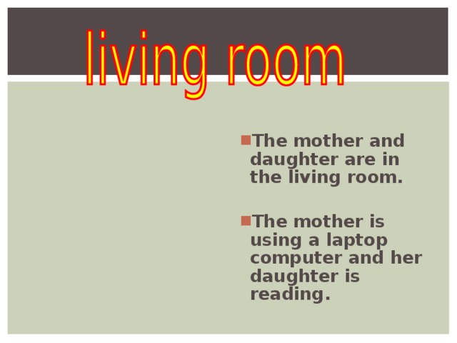   The mother and daughter are in the living room.  The mother is using a laptop computer and her daughter is reading.  