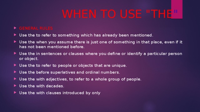  WHEN TO USE 